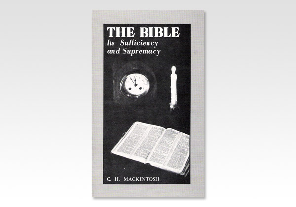 Bible Its Sufficiency and Supremacy CHM 622