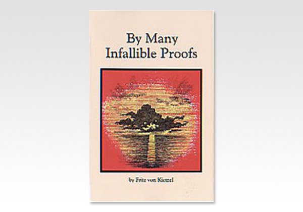 By Many Infallible Proofs_von Kietzel