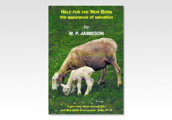 Help for the new born the assurance of Salvation MPJ 5910