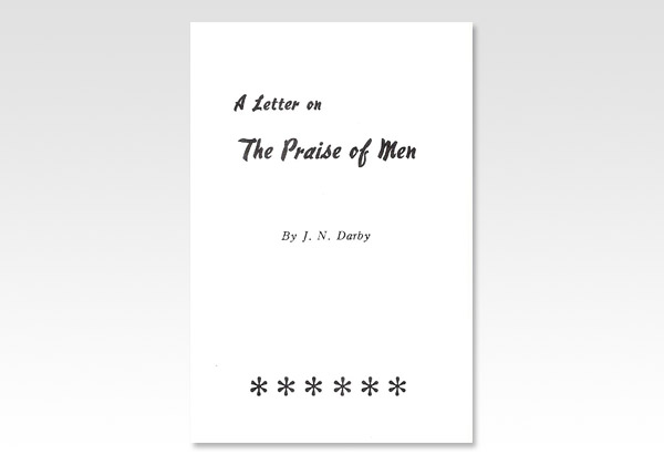 Letter on the Praise of Men JND 2515