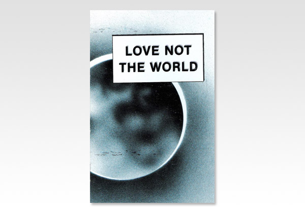 Love not the World JCR 1257