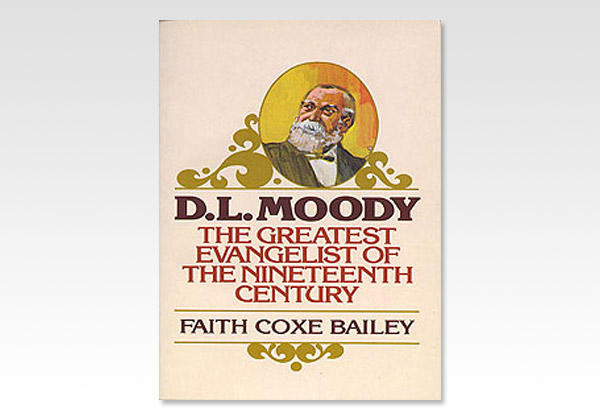 Moody D L The Greatest Evangelist
