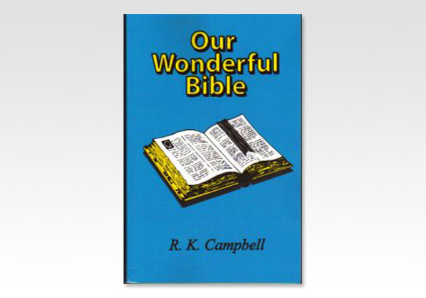 OurWonderfulBible_R K Campbell_Aug2006