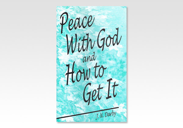 Peace with God and how to get it JND 710