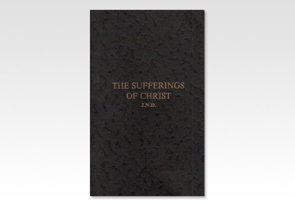 Sufferings of Christ JND 907