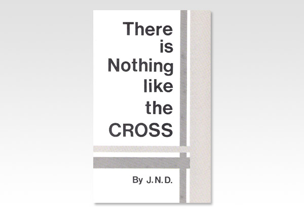There is Nothing like the Cross JND 243