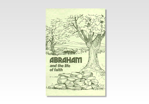 abraham and the life of faith