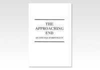 Approaching End, The