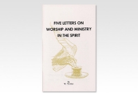Five Letters on Worship and Ministry