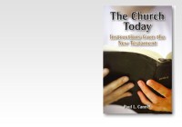 The Church Today: Instructions from the New Testament