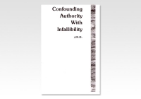 Confounding Authority with Infallibility