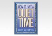 How to Have a Quiet Time