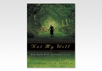 Not My Will