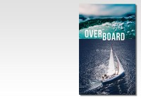 Overboard! (Formerly Deep calleth unto Deep)