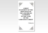 A Glance at Assemblies gathered together unto the Name of the Lo