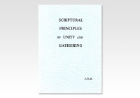 Scriptural Principles of Unity and Gathering