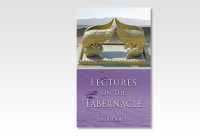 LECTURES ON THE TABERNACLE