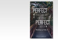 The Perfect Pathway of the Perfect Man