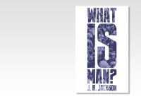 What is Man
