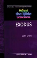 What the Bible Teaches - Exodus
