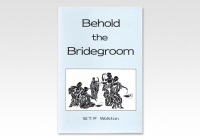 Behold the Bridegroom