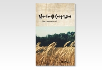 Moved with Compassion