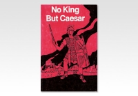 No King but Cesar