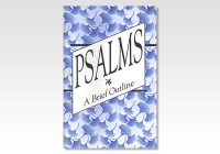 Psalms, A Brief Outline